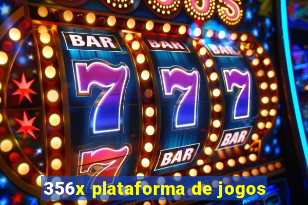 356x plataforma de jogos